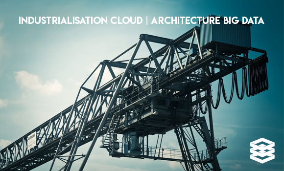 L’industrialisation du cloud au service de l’architecture Big Data